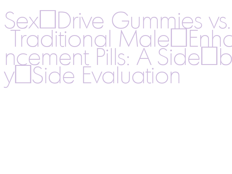 how do sex‑drive gummies work
