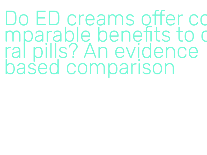 ED cream clinical trials