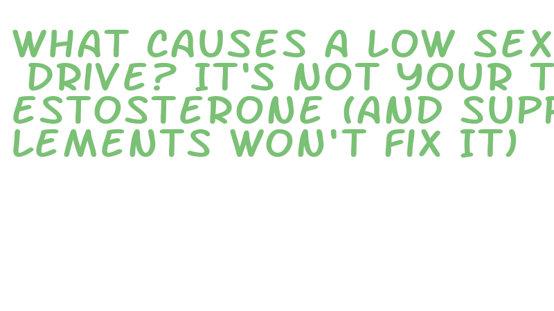 what causes a low sex drive