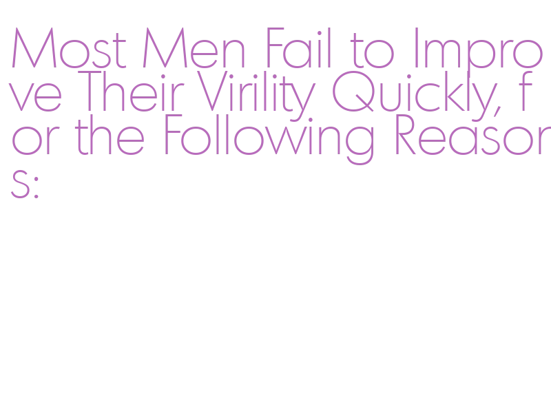did the job quick increase in men