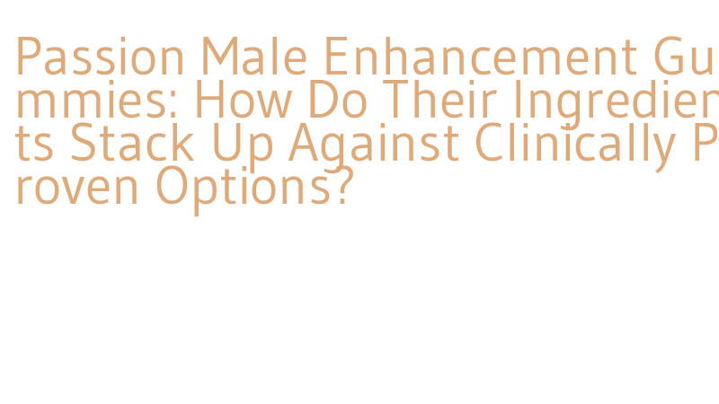 side effects of botanical male enhancement supplements