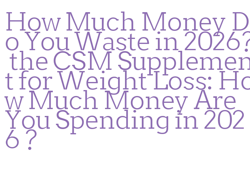 best way of using a csm supplement