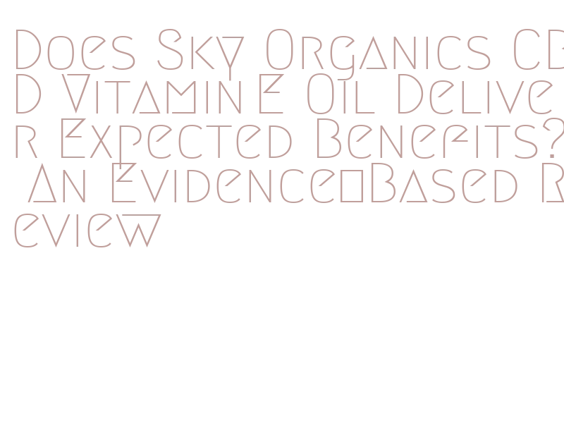 Sky Organics CBD Vitamin E oil