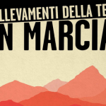 I sollevamenti della terra. Una marcia per dire no a opere dannose e imposte!