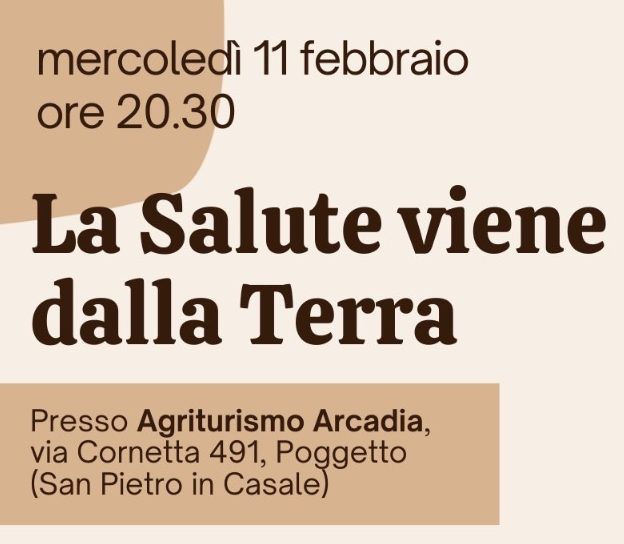 Incontro mercoledì 11 febbraio “LA SALUTE VIENE DALLA TERRA”