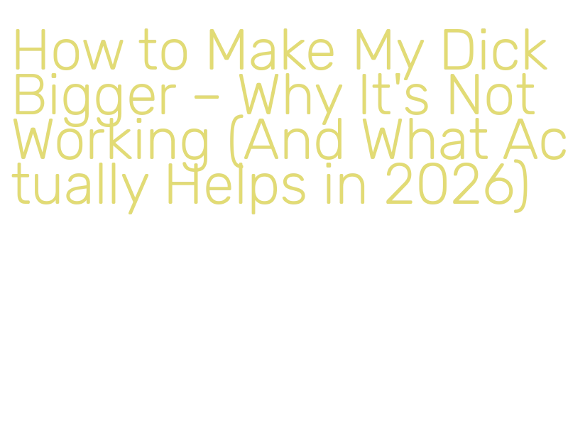 does penis growth supplement work
