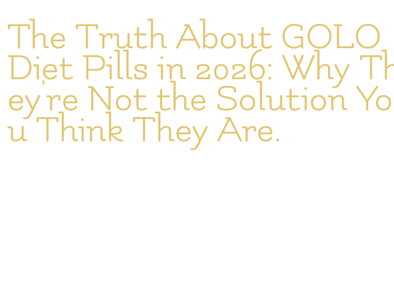 benefits and disadvantages of GOLO diet pills