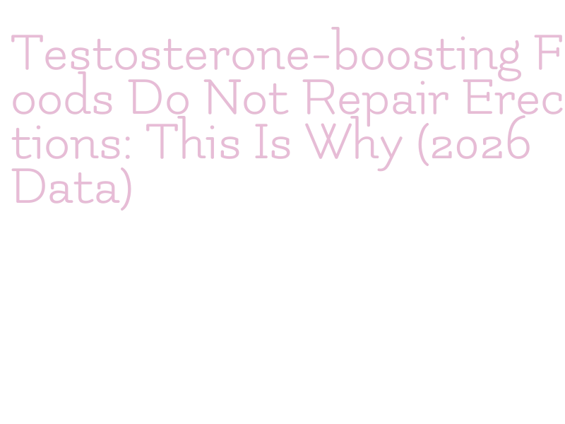 how long does it take for the testosterone food to kick in